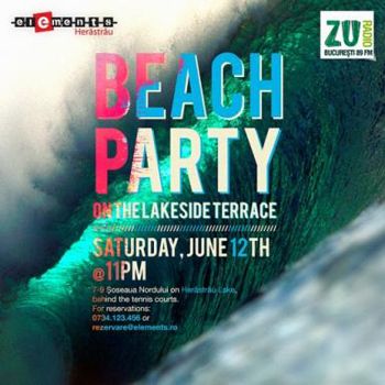 Beach Party în Club Elements din Bucureşti