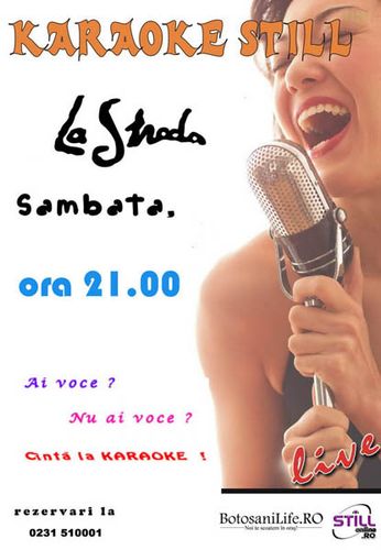 Karaoke la Restaurant La Strada din Botoşani