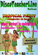 Tropical Party la DiscoTeacherLine din Suceava