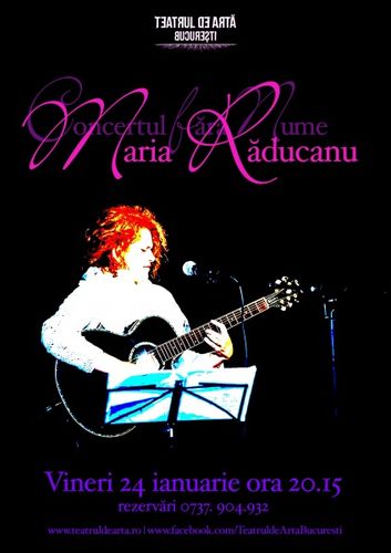 Concert Maria Răducanu la Teatrul de Artă din Bucureşti
