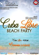 Cuba Libre Beach Party la Scala Summer Lounge din Piatra Neamţ